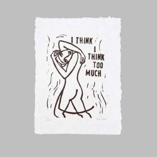 I think I think too much